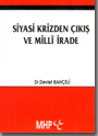 Siyasi Krizden Çıkış ve Milli İrade