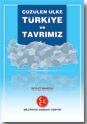 Çözülen Ülke Türkiye ve Tavrımız