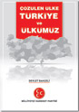 Çözülen Ülke Türkiye ve Ülkümüz