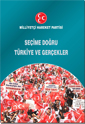 Seçime Doğru Türkiye ve Gerçekler