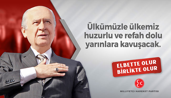 Ülkümüzle ülkemiz huzurlu ve refah dolu yarınlara kavuşacak.