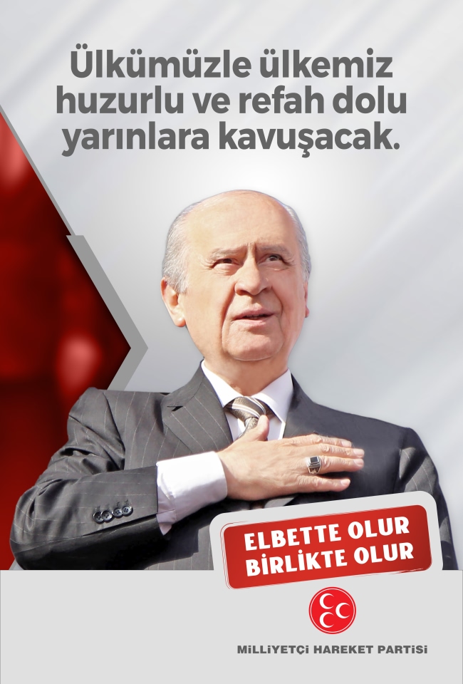 Ülkümüzle ülkemiz huzurlu ve refah dolu yarınlara kavuşacak.
